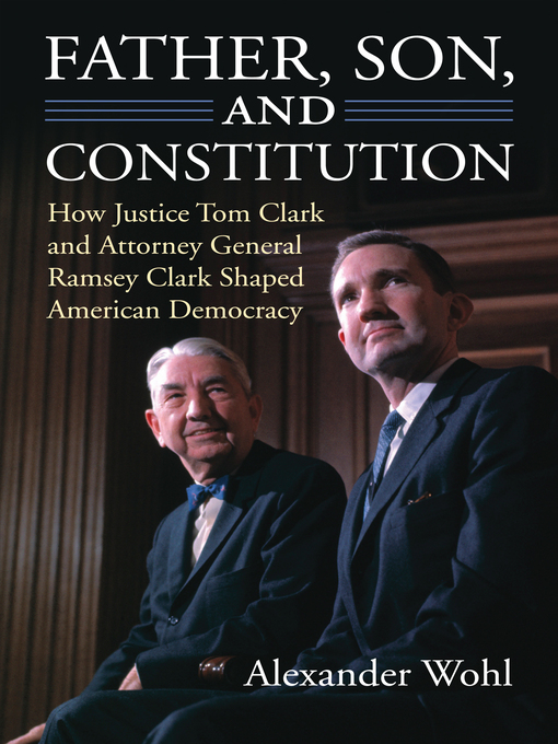 Title details for Father, Son, and Constitution by Alexander Wohl - Wait list